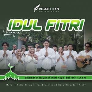 Download Lagu Ifan Seventeen, Citra Monica, Reza & Miranda, Aulia Risma, Morai, Rizky - Lagu Idul Fitri MP3 Download Lagu Ifan Seventeen, Citra Monica, Reza & Miranda, Aulia Risma, Morai, Rizky - Lagu Idul Fitri MP3
