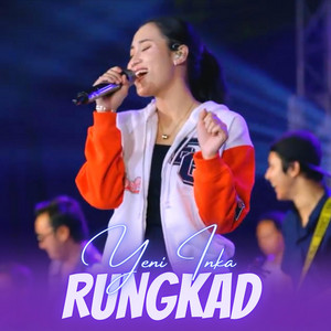 Download Lagu Yeni Inka - Rungkad MP3 Download Lagu Yeni Inka - Rungkad MP3