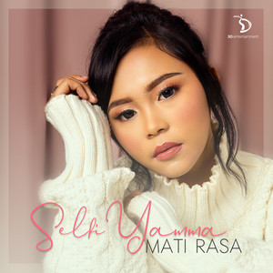 Download Lagu Selfi Yamma - Mati Rasa MP3 Download Lagu Selfi Yamma - Mati Rasa MP3