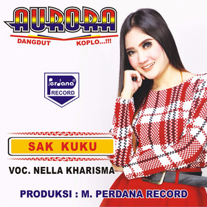 Download Lagu Nella Kharisma - Sak Kuku MP3 Download Lagu Nella Kharisma - Sak Kuku MP3