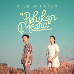 Download Lagu Five Minutes - Pelukan Mesra MP3 Download Lagu Five Minutes - Pelukan Mesra MP3