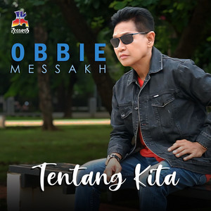 Download Lagu Obbie Messakh - Tentang Kita MP3 Download Lagu Obbie Messakh - Tentang Kita MP3