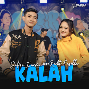 Download Lagu Safira Inema, Radit Fasolla - Kalah MP3 Download Lagu Safira Inema, Radit Fasolla - Kalah MP3