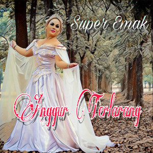 Download Lagu SUPER EMAK - Anggur Terlarang MP3 Download Lagu SUPER EMAK - Anggur Terlarang MP3