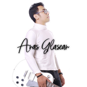 Download Lagu Anas Glasean - Cinta Tak Pernah Lelah MP3