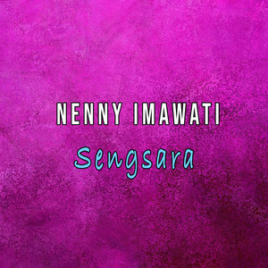 Download Lagu Nenny Imawati - Sengsara MP3 Download Lagu Nenny Imawati - Sengsara MP3
