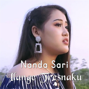 Download Lagu Nanda Sari - Ilange Tresnaku MP3 Download Lagu Nanda Sari - Ilange Tresnaku MP3