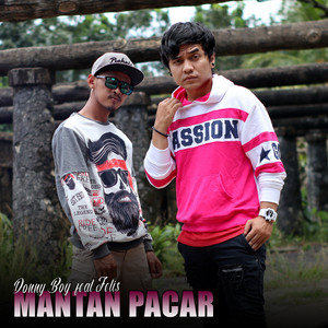 Download Lagu Donny Boy, Felis - Mantan Pacar MP3 Download Lagu Donny Boy, Felis - Mantan Pacar MP3