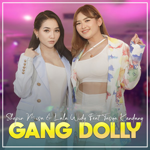 Download Lagu Shepin Misa, Lala Widy, Tasya Kendang - Gang Dolly MP3 Download Lagu Shepin Misa, Lala Widy, Tasya Kendang - Gang Dolly MP3