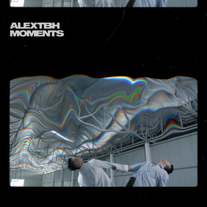 Download Lagu Alextbh - Moments MP3 Download Lagu Alextbh - Moments MP3