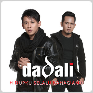 Download Lagu Dadali - Hidupku Selalu Bahagiamu MP3 Download Lagu Dadali - Hidupku Selalu Bahagiamu MP3