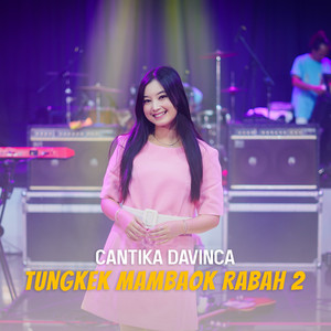 Download Lagu Cantika Davinca - Tungkek Mambaok Rabah 2 MP3 Download Lagu Cantika Davinca - Tungkek Mambaok Rabah 2 MP3