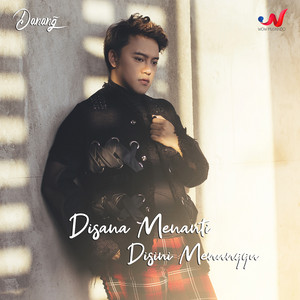 Download Lagu Danang - Di Sana Menanti Di Sini Menunggu MP3 Download Lagu Danang - Di Sana Menanti Di Sini Menunggu MP3