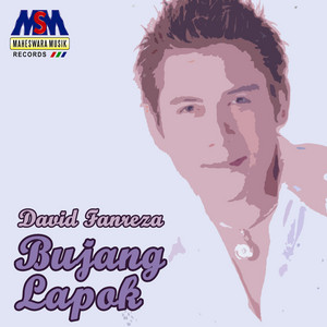 Download Lagu David Fanreza - Bujang Lapok MP3 Download Lagu David Fanreza - Bujang Lapok MP3