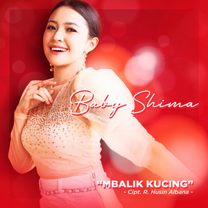 Download Lagu Baby Shima - Mbalik Kucing MP3 Download Lagu Baby Shima - Mbalik Kucing MP3
