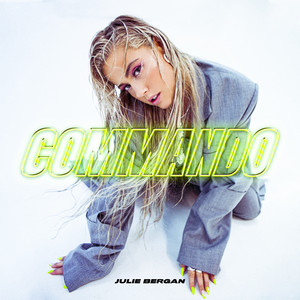Download Lagu Julie Bergan - Commando MP3 Download Lagu Julie Bergan - Commando MP3