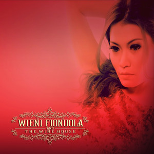 Download Lagu Wieni Fionuola and the Wine House - Just Come With Me MP3 Download Lagu Wieni Fionuola and the Wine House - Just Come With Me MP3