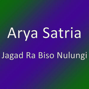 Download Lagu Arya Satria - Jagad Ra Biso Nulungi MP3 Download Lagu Arya Satria - Jagad Ra Biso Nulungi MP3
