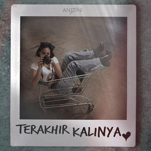 Download Lagu Andini - Terakhir Kalinya MP3 Download Lagu Andini - Terakhir Kalinya MP3