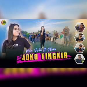 Download Lagu Kalia Siska, Ska 86 - JOKO TINGKIR MP3 Download Lagu Kalia Siska, Ska 86 - JOKO TINGKIR MP3