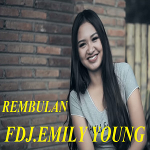 Download Lagu fdj.emily young - Rembulan MP3 Download Lagu fdj.emily young - Rembulan MP3
