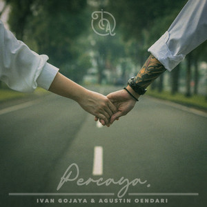 Download Lagu Ivan Gojaya, Agustin Oendari - Percaya. MP3 Download Lagu Ivan Gojaya, Agustin Oendari - Percaya. MP3