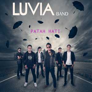Download Lagu Luvia Band - Patah Hati MP3