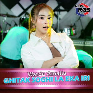 Download Lagu Warda Amalia, New RGS - Ghitak Soghi La Eka Iri MP3 Download Lagu Warda Amalia, New RGS - Ghitak Soghi La Eka Iri MP3