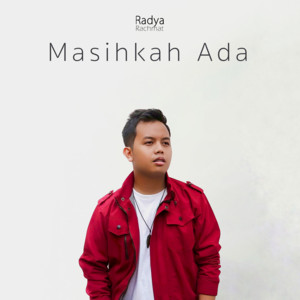 Download Lagu Radya Rachmat - Masihkah Ada MP3