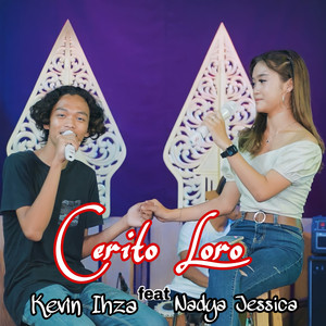 Download Lagu Nadya Jessica, Kevin Ihza - Cerito Loro MP3 Download Lagu Nadya Jessica, Kevin Ihza - Cerito Loro MP3