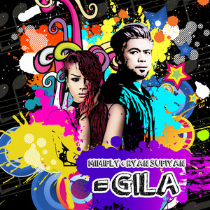 Download Lagu Ryan Sufiyan, Mimifly, Eizi Productions - Gila MP3 Download Lagu Ryan Sufiyan, Mimifly, Eizi Productions - Gila MP3