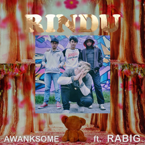Download Lagu AWANKsome, RABIG - Rindu! - Ruang Pintu Hati MP3 Download Lagu AWANKsome, RABIG - Rindu! - Ruang Pintu Hati MP3