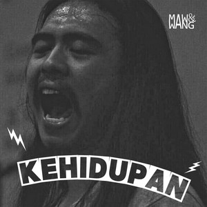 Download Lagu Mawang - Kehidupan MP3