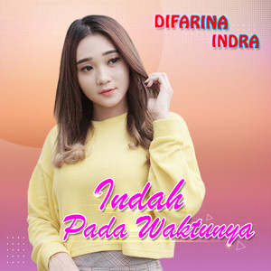 Download Lagu Difarina Indra - Indah Pada Waktunya MP3