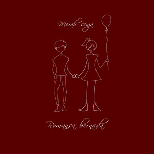 Download Lagu Merah Senja - Romansa Bernada MP3 Download Lagu Merah Senja - Romansa Bernada MP3