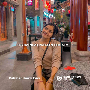 Download Lagu Rahmad Fauzi Rmx, Bulan Sutena - DJ Preminim ( Preman Feminim ) MP3 Download Lagu Rahmad Fauzi Rmx, Bulan Sutena - DJ Preminim ( Preman Feminim ) MP3