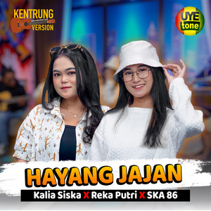 Download Lagu Kalia Siska, SKA 86, Reka Putri - HAYANG JAJAN MP3 Download Lagu Kalia Siska, SKA 86, Reka Putri - HAYANG JAJAN MP3