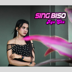 Download Lagu Eka Ayu - Sing Biso (Remix Version) MP3 Download Lagu Eka Ayu - Sing Biso (Remix Version) MP3