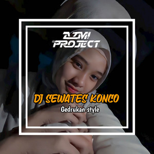 Download Lagu AZMI PROJECT - DJ SEWATES KONCO GEDRUKAN MENGKANE MP3 Download Lagu AZMI PROJECT - DJ SEWATES KONCO GEDRUKAN MENGKANE MP3