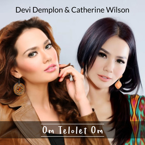 Download Lagu Devi Demplon, Catherine Wilson - Om Telolet Om MP3