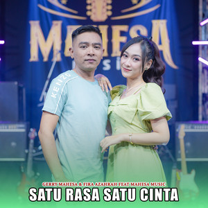 Download Lagu Gerry Mahesa, Fira Azahra, Mahesa Music - Satu Rasa Satu Cinta MP3 Download Lagu Gerry Mahesa, Fira Azahra, Mahesa Music - Satu Rasa Satu Cinta MP3