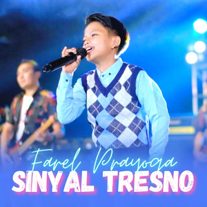 Download Lagu Farel Prayoga - Sinyal Tresno MP3