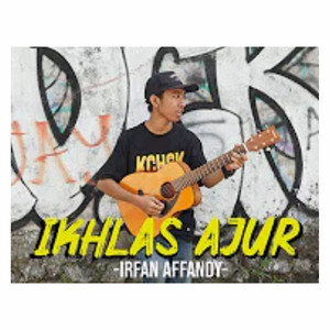 Download Lagu Irfan Affandy - Ikhlas Ajur MP3 Download Lagu Irfan Affandy - Ikhlas Ajur MP3