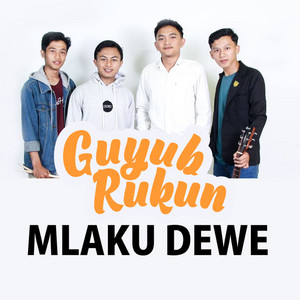 Download Lagu Guyub Rukun - Mlaku Dewe MP3