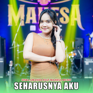 Download Lagu Siska Amanda, Mahesa Music - Seharusnya Aku MP3
