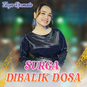 Download Lagu Tasya Rosmala - Surga Dibalik Dosa MP3 Download Lagu Tasya Rosmala - Surga Dibalik Dosa MP3