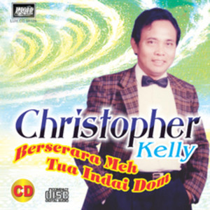 Download Lagu Christopher Kelly - Beserara Meh Tua Indai Dom MP3 Download Lagu Christopher Kelly - Beserara Meh Tua Indai Dom MP3