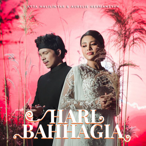 Download Lagu Atta Halilintar, Aurelie Hermansyah - Hari Bahhagia MP3 Download Lagu Atta Halilintar, Aurelie Hermansyah - Hari Bahhagia MP3