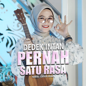 Download Lagu Dedek Intan - Pernah Satu Rasa MP3 Download Lagu Dedek Intan - Pernah Satu Rasa MP3