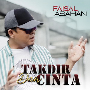 Download Lagu Faisal Asahan - Takdir Dan Cinta MP3 Download Lagu Faisal Asahan - Takdir Dan Cinta MP3